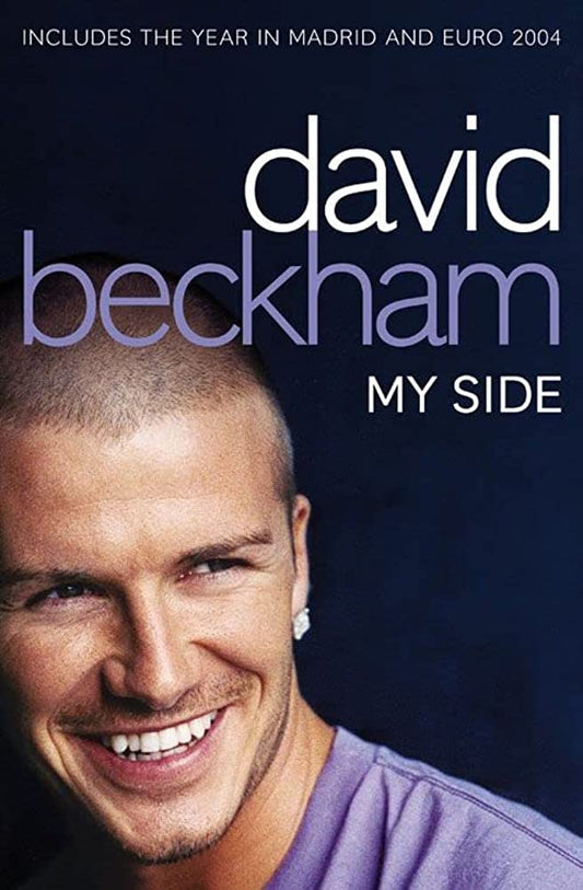 David Beckham: My Side [Paperback] Beckham, David